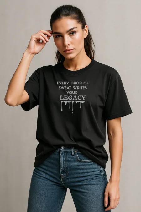 Women Model wearing Every Drop of Sweat Writes Your Legacy unisex oversized t-shirt".